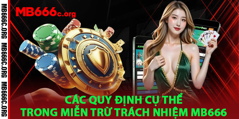 Miễn Trừ Trách Nhiệm MB666