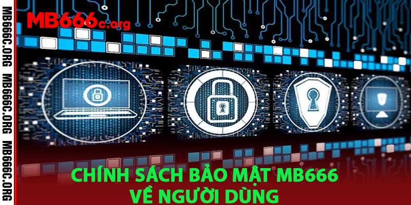 Chính Sách Bảo Mật Mb666