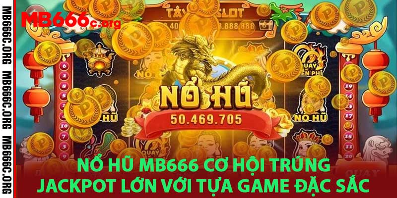 Nổ Hũ MB666